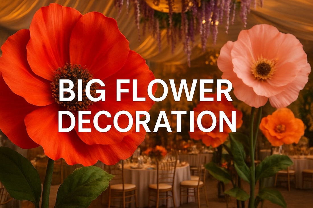 9 Amazing Big Flower Decoration Ideas for Stunning Events 2025 - amazinggiantflowers
