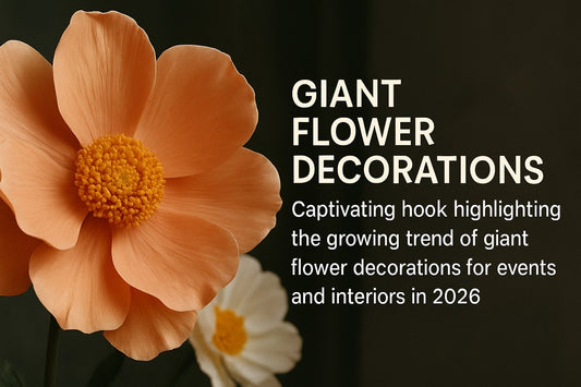 9 Stunning Giant Flower Decorations Ideas for 2026 - amazinggiantflowers