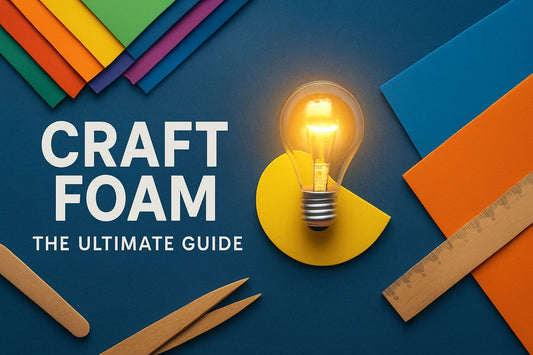 Ultimate Guide to Craft Foam for Creative Projects 2026 - amazinggiantflowers